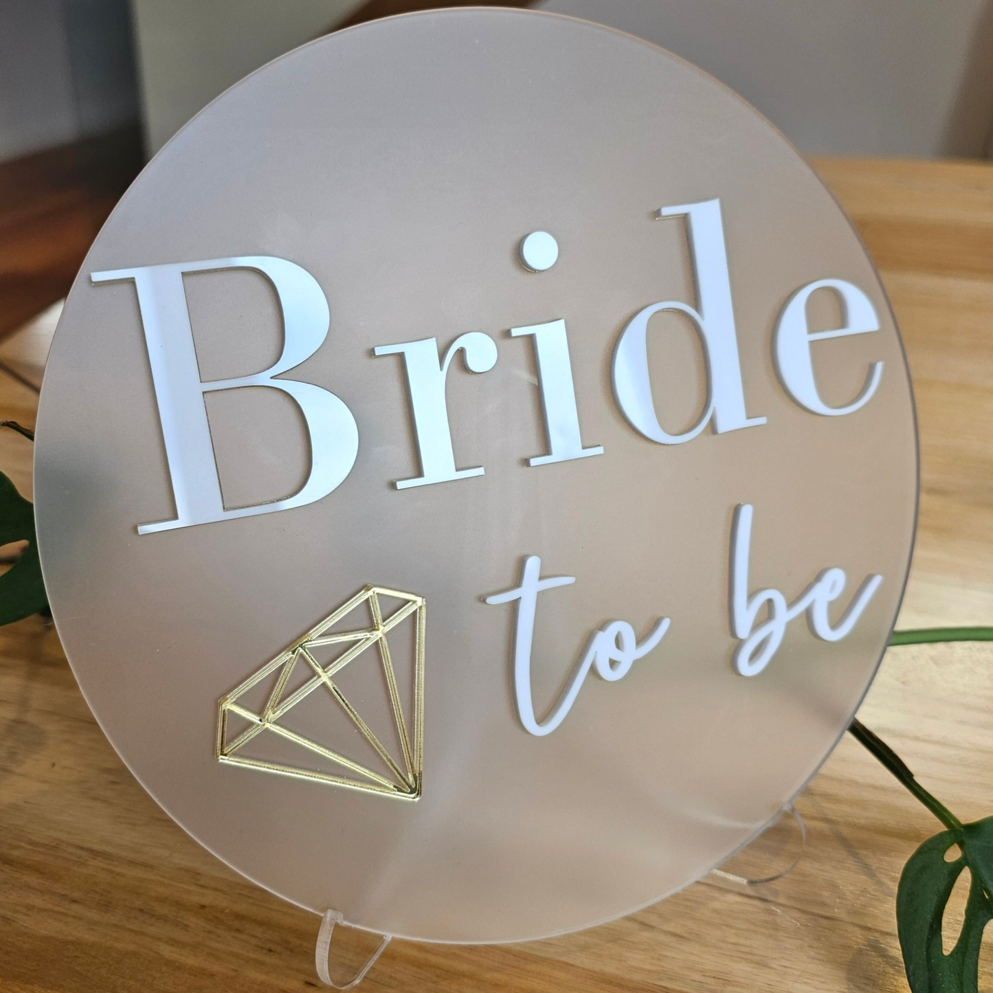 Bride to be sign