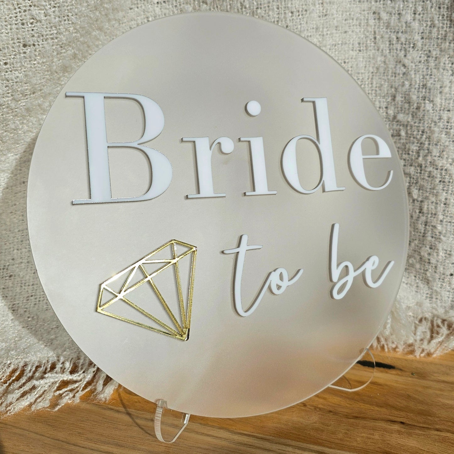 Bride to be sign